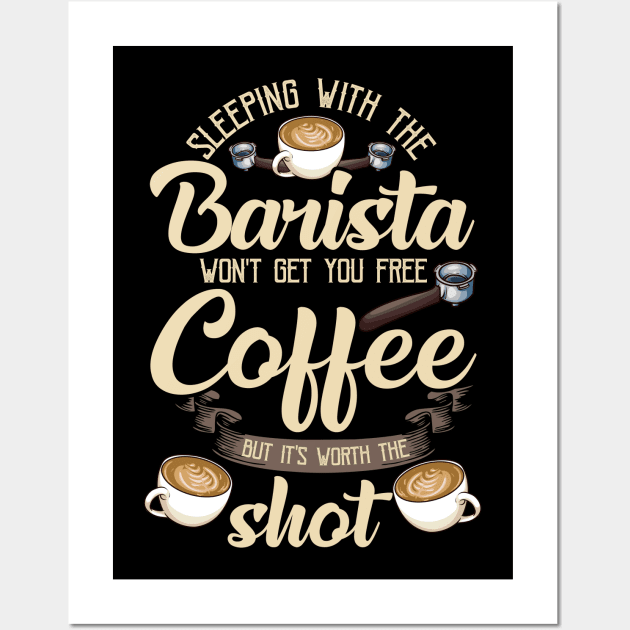 Sleeping With The Barista Funny Coffee Bar Gift Coffeemaker Wall Art by Proficient Tees